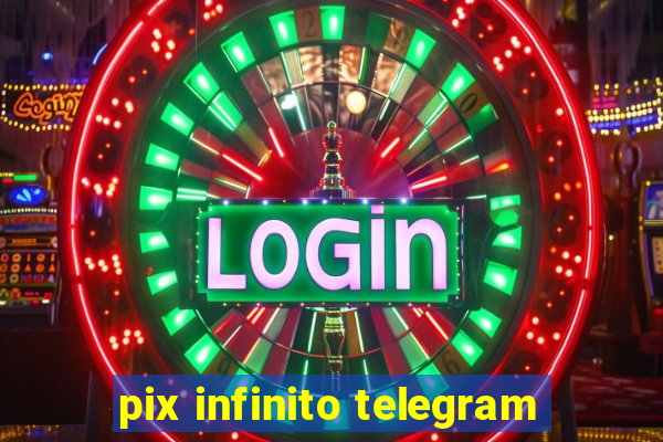 pix infinito telegram